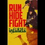 Run Fight Hide Infidels poster.png